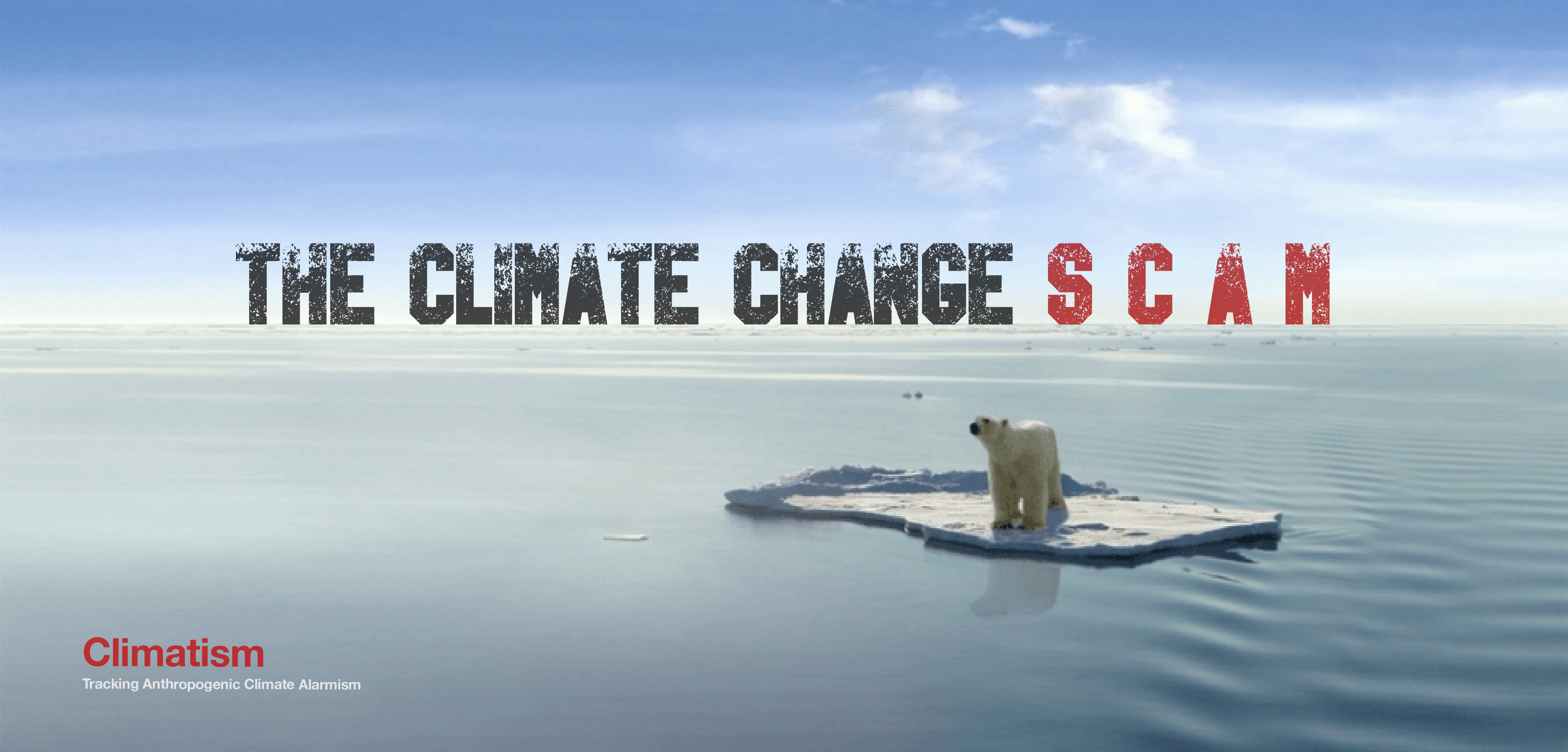 the climate change scam - climatism